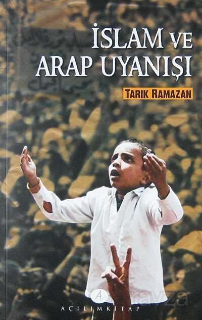 İslam ve Arap Uyanışı - Açılım Kitap