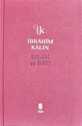 İslam ve Batı (Bez Ciltli) - İnsan Yayınları