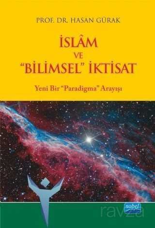 İslam ve Bilimsel İktisat - 1