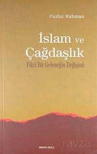 İslam ve Çağdaşlık - Ankara Okulu Yayınları