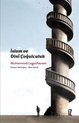 İslam ve Dinî Çoğulculuk - 1