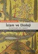 İslam ve Ekoloji/Bahşedilmiş Bir Emanet - 1