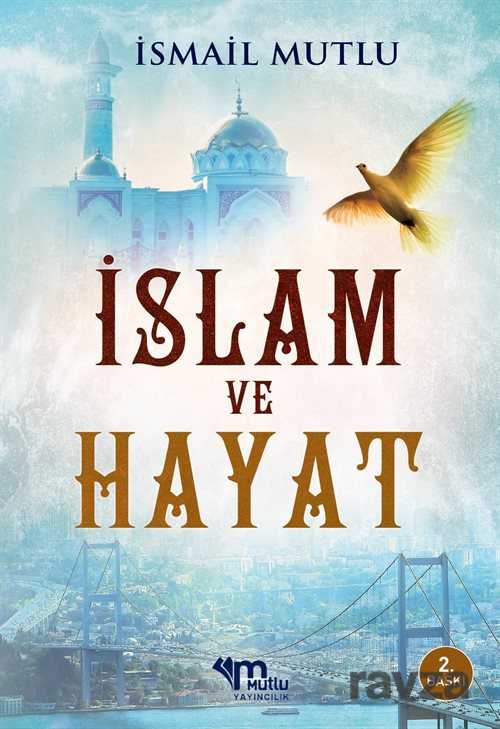 İslam ve Hayat - Mutlu Yayıncılık