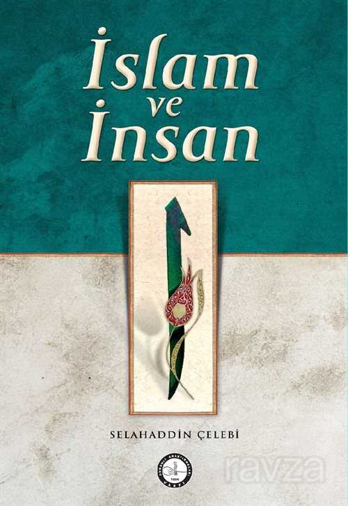 İslam ve İnsan - Osav (Osmanlı Araştırmaları Vakfı)