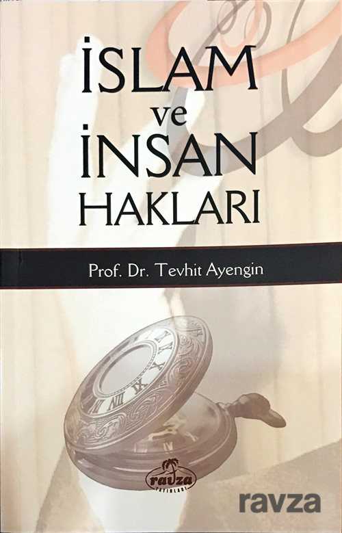İslam ve İnsan Hakları - Ravza Yayınları