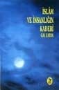 İslam Ve İnsanlığın Kaderi - İnsan Yayınları