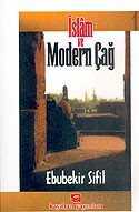 İslam ve Modern Çağ 1 - Kayıhan Yayınları