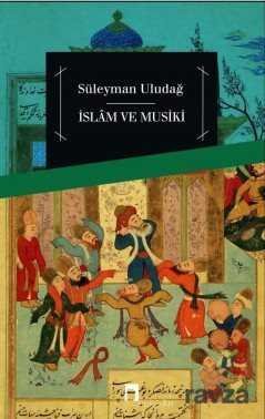 İslam ve Musiki - 1