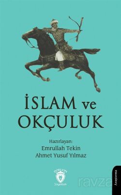 İslam ve Okçuluk - 1