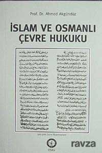 İslam ve Osmanlı Çevre Hukuku - 1