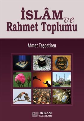 İslam ve Rahmet Toplumu - 1