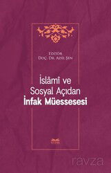 İslamî ve Sosyal Açıdan İnfak Müessesesi - Kitabe Yayınları