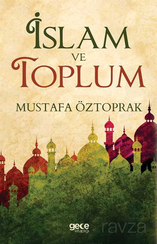 İslam ve Toplum - Gece Kitaplığı