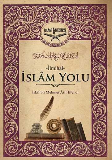 İslam Yolu - 1