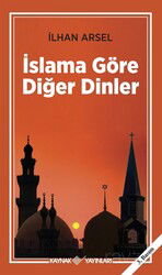 İslama Göre Diğer Dinler - Kaynak Yayınları