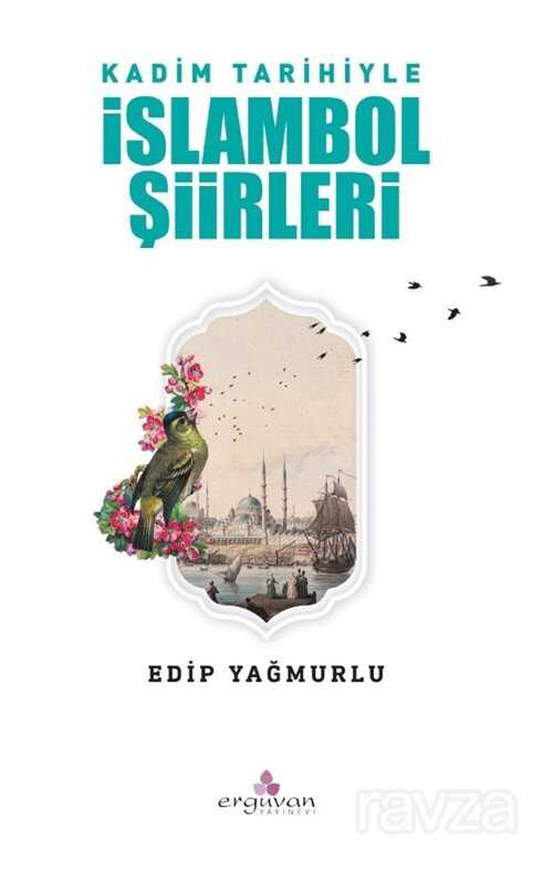 İslambol Şiirleri - Erguvan Yayınevi