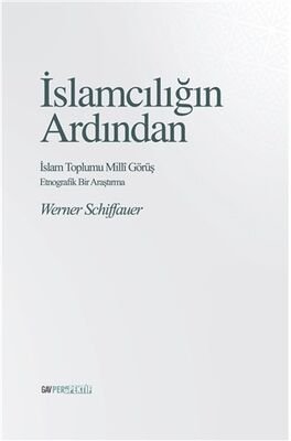 İslamcılığın Ardından - 1