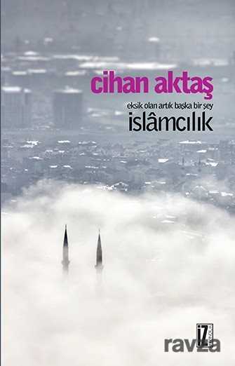 İslamcılık - İz Yayıncılık