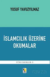 İslamcılık Üzerine Okumalar - Çıra Yayınları