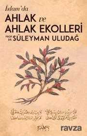 İslamda Ahlak ve Ahlak Ekolleri - Sufi Kitap Yayınları