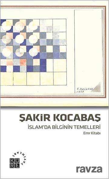İslam'da Bilginin Temelleri - Küre Yayınları