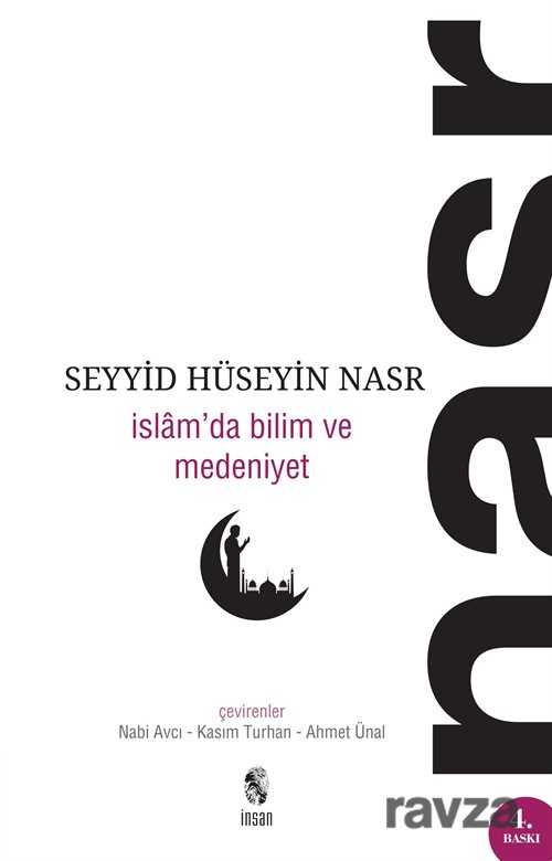 İslam'da Bilim ve Medeniyet - İnsan Yayınları
