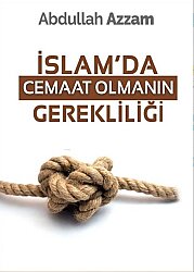 İslam’da Cemaat Olmanın Gerekliliği - Beka Yayınları