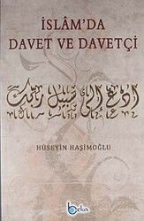 İslam'da Davet ve Davetçi - Beka Yayınları