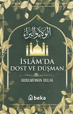 İslamda Dost ve Düşman - 1