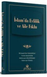 İslam'da Evlilik ve Aile Fıkhı - Ahıska Yayınevi