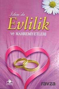 İslam'da Evlilik ve Mahremiyetleri (Ciltli-İthal kağıt) - 1