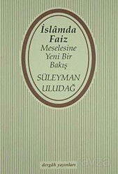 İslam'da Faiz Meselesine Yeni Bir Bakış - Dergah Yayınları