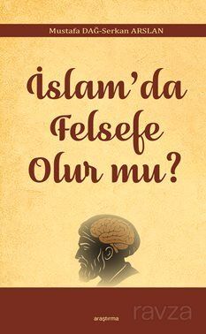 İslam'da Felsefe Olur mu? - 1