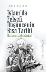 İslam'da Felsefi Düşüncenin Kısa Tarihi - Fecr Yayınevi