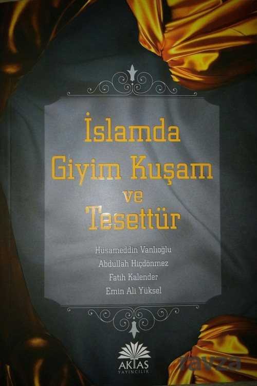 İslamda Giyim Kuşam ve Tesettür - 1