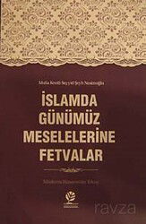 İslamda Günümüz Meselelerine Fetvalar - Gonca Yayınevi