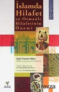 İslamda Hilafet ve Osmanlı Hilafetinin Önemi - 1