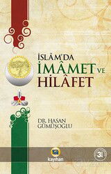 İslamda İmamet Ve Hilafet - Kayıhan Yayınları