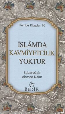 İslam'da Kavmiyetçilik Yoktur (Cep Boy) Pembe Kitaplar:10 - 1