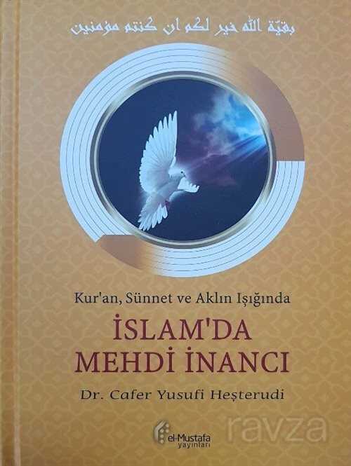 İslam'da Mehdi İnancı - El-Mustafa Yayınları