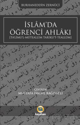 İslam'da Öğrenci Ahlakı (Ta'limu'l-Müteallim Tariku't-Teallüm) - 1