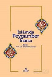 İslam'da Peygamber İnancı - Ensar Neşriyat