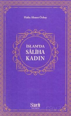 İslam'da Saliha Kadın - 1