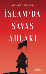 İslam'da Savaş Ahlakı - MSB Safa Yayın Dağıtım