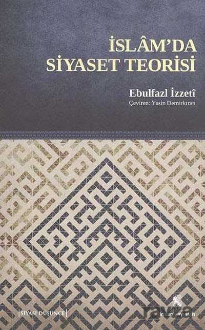 İslam'da Siyaset Teorisi - 1