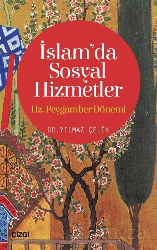 İslam'da Sosyal Hizmetler - Çizgi Kitabevi