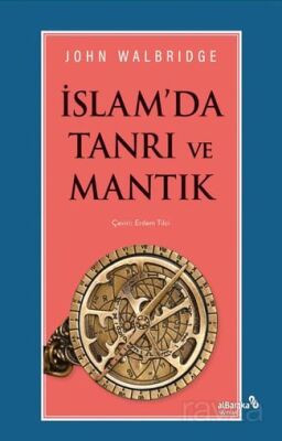 İslam'da Tanrı ve Mantık - 1