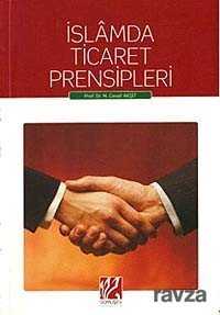 Islam’da Ticaret Prensipleri - Gümüşev Yayıncılık