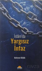 İslam'da Yargısız İnfaz - Gündoğdu Yayınevi