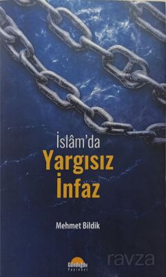 İslam'da Yargısız İnfaz - 1